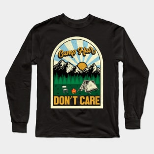 Camping design Camp hair don’t care Long Sleeve T-Shirt